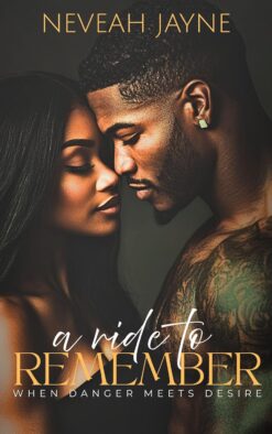 Book cover for A Ride to Remember by Neveah Jayne