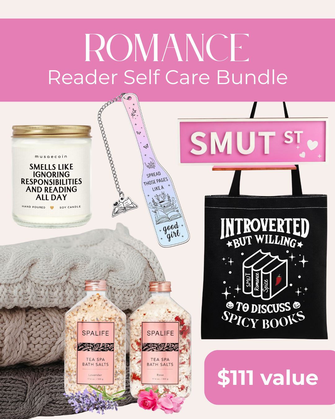 Collage of self-care items for romance readers who love spicy books including an image of a knit blanket, a candle, a wooden sign that says 'Smut St,' bath salts, a spicy book lover tote bag, and a bookmark that says 'Spread those pages like a good girl'